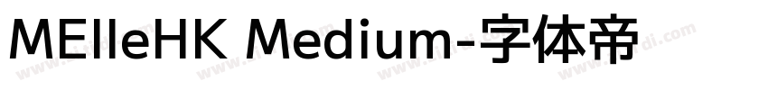 MElleHK Medium字体转换
